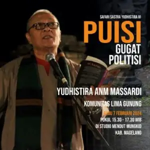 Safari Sastra Yudhistira IV - Puisi Gugat Politisi